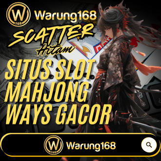 WARUNG168: Situs Slot Mahjong Ways 2 & 3 Gacor Gampang Menang Fiutr Scatter Hitam